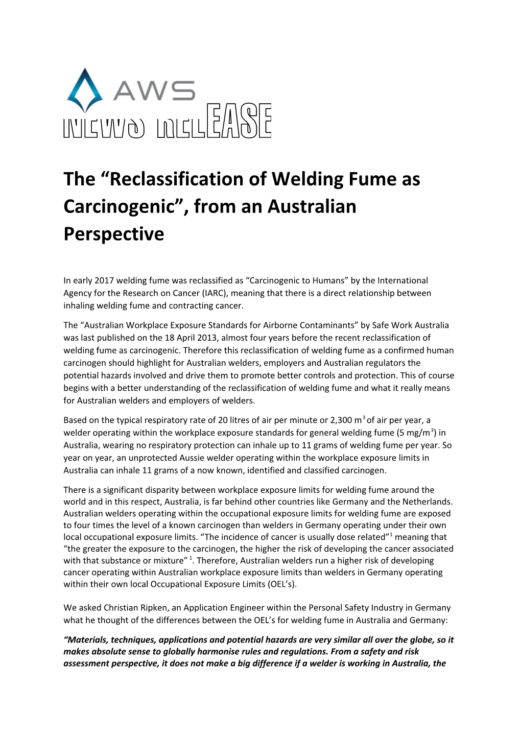 The Reclassification of Welding Fume As Carcinogenic , from an Australian Perspective