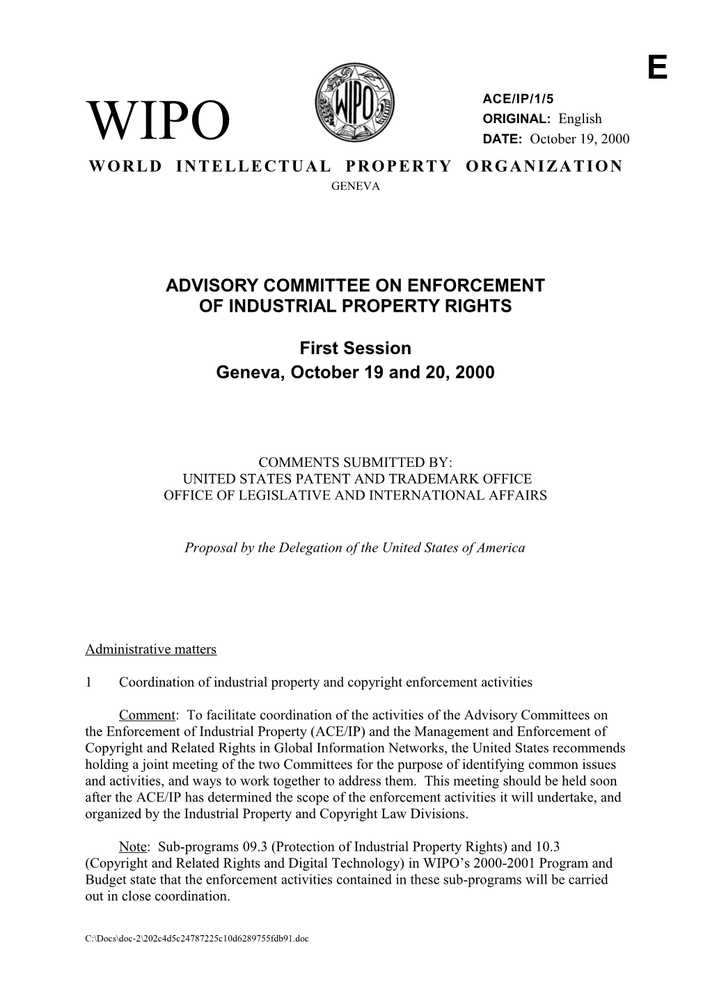 ACE/IP/1/5: Comments Submitted By: United States Patent and Trademark Office, Office Of