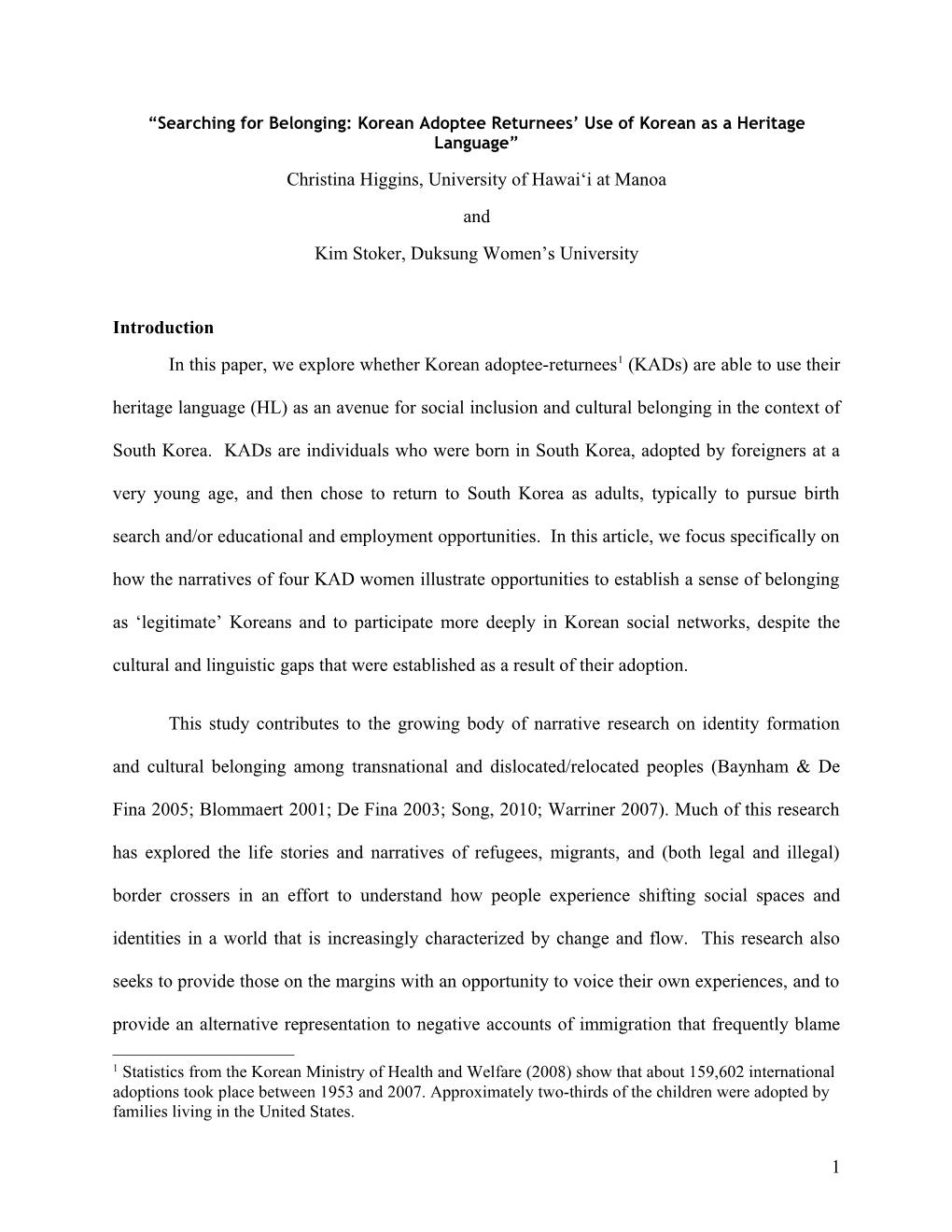 Language Learning As a Site for Belonging: a Narrative Analysis of Korean Adoptee-Returnees