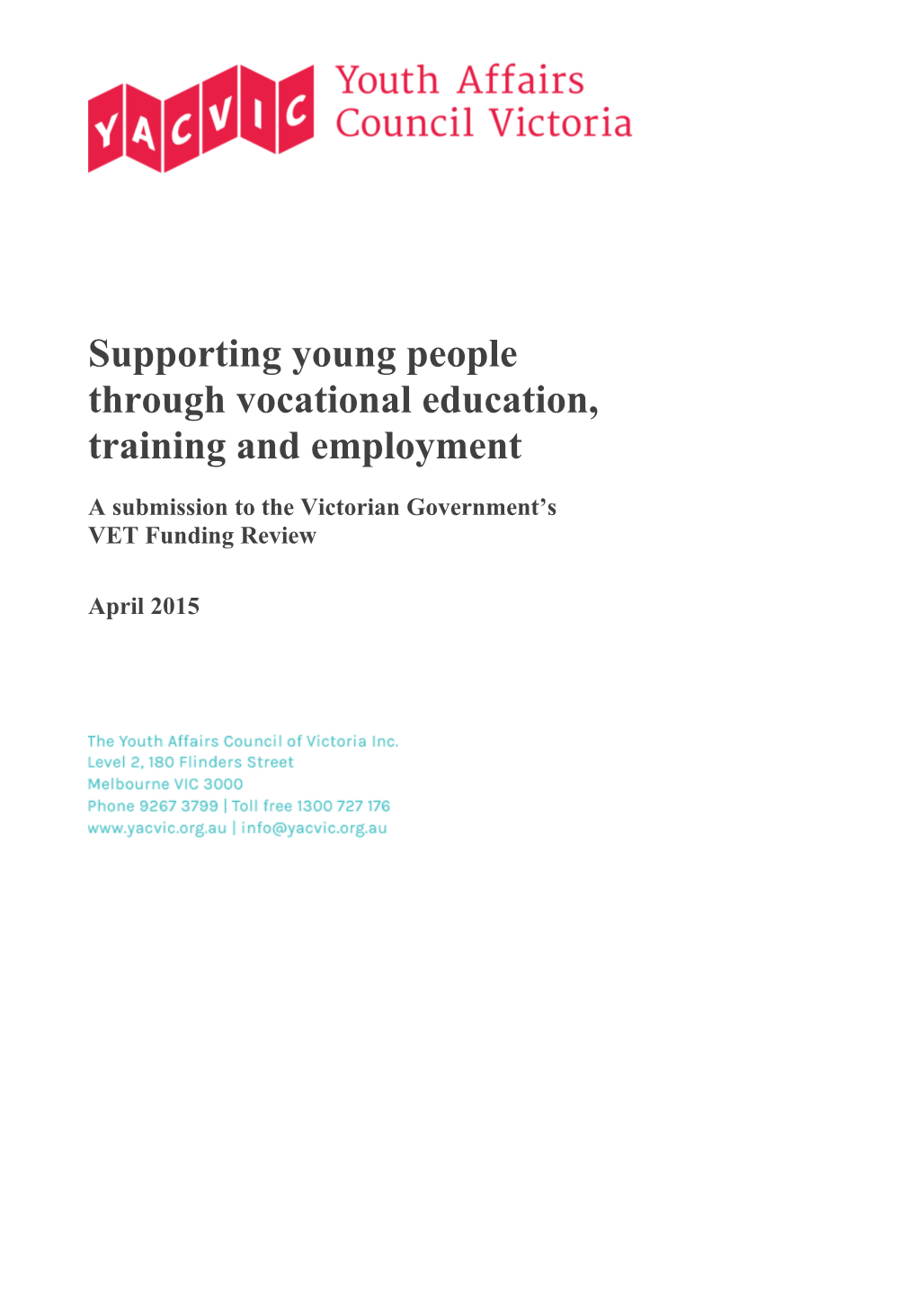 Supporting Young People Through Vocational Education, Training and Employment