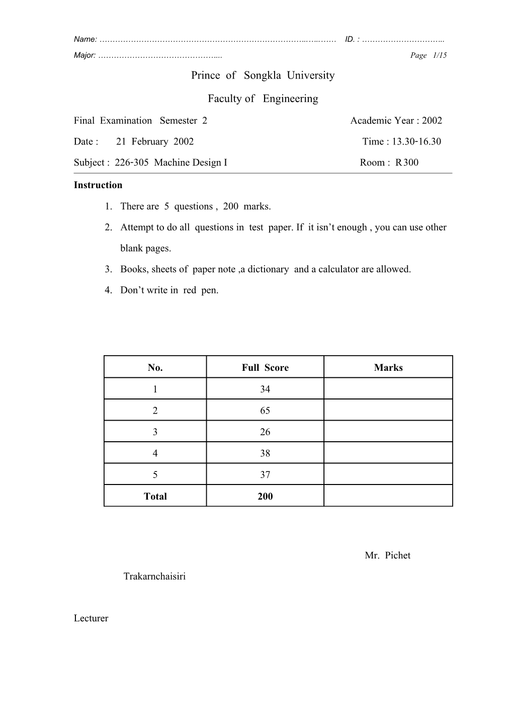 Final Examination Semester 2 Academic Year : 2002