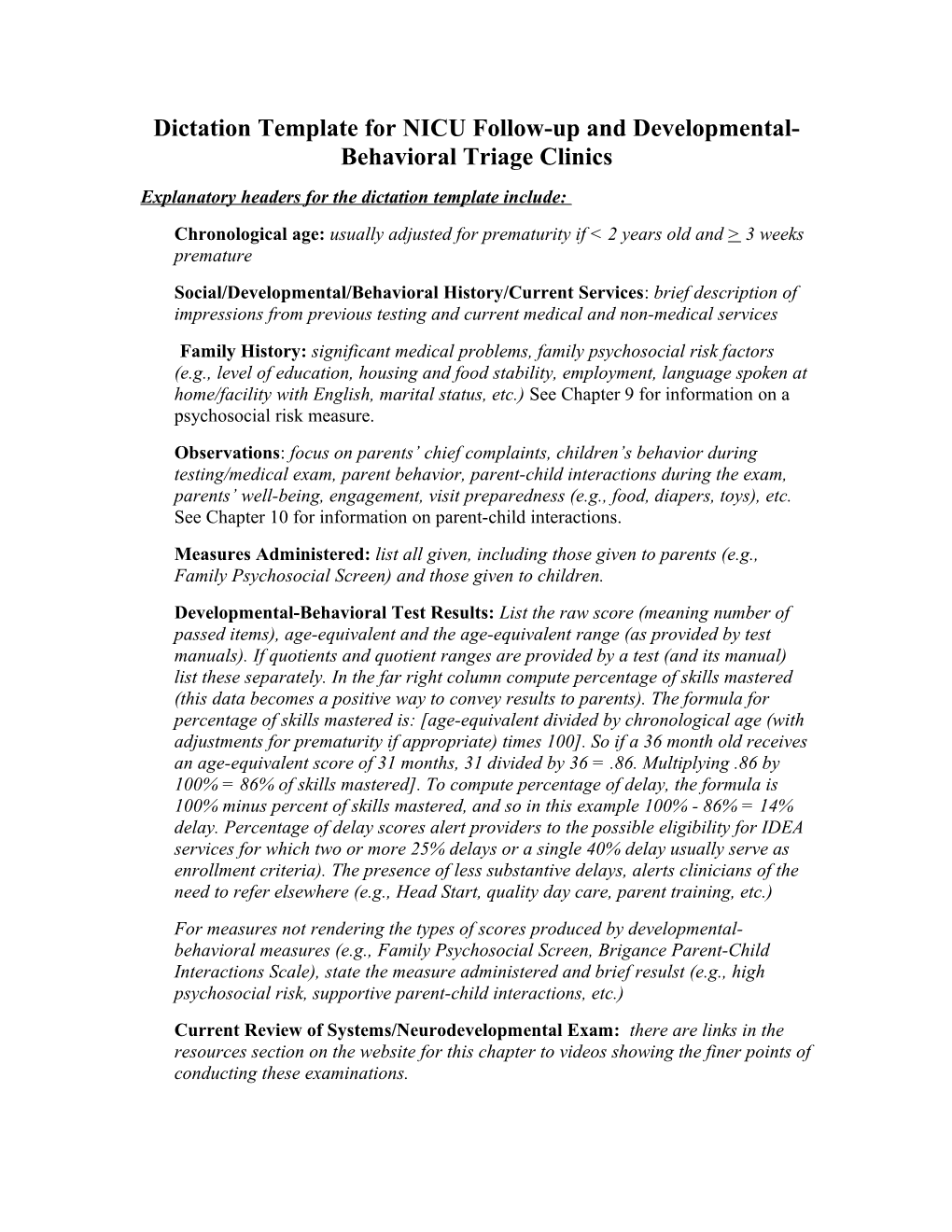 Dictation Template for NICU Follow-Up and Developmental-Behavioral Triage Clinics