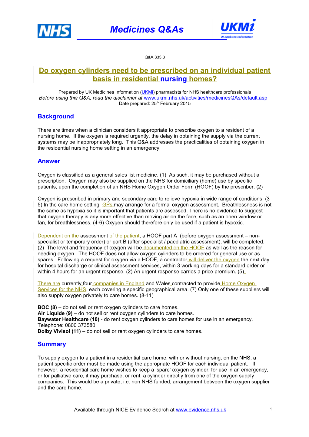 Do Oxygen Cylinders Need to Be Prescribed on an Individual Patient Basis in Residential