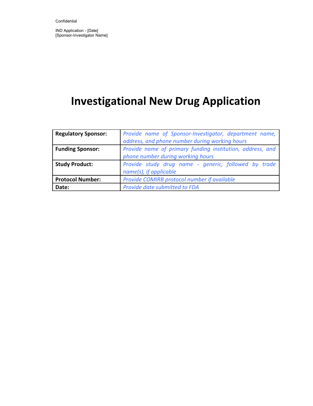 NOTES to Sponsor-Investigators