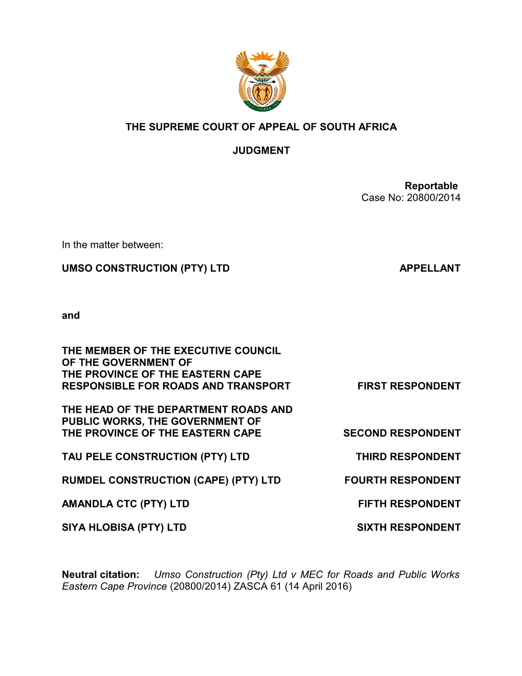 The Supreme Court of Appeal of South Africa s16