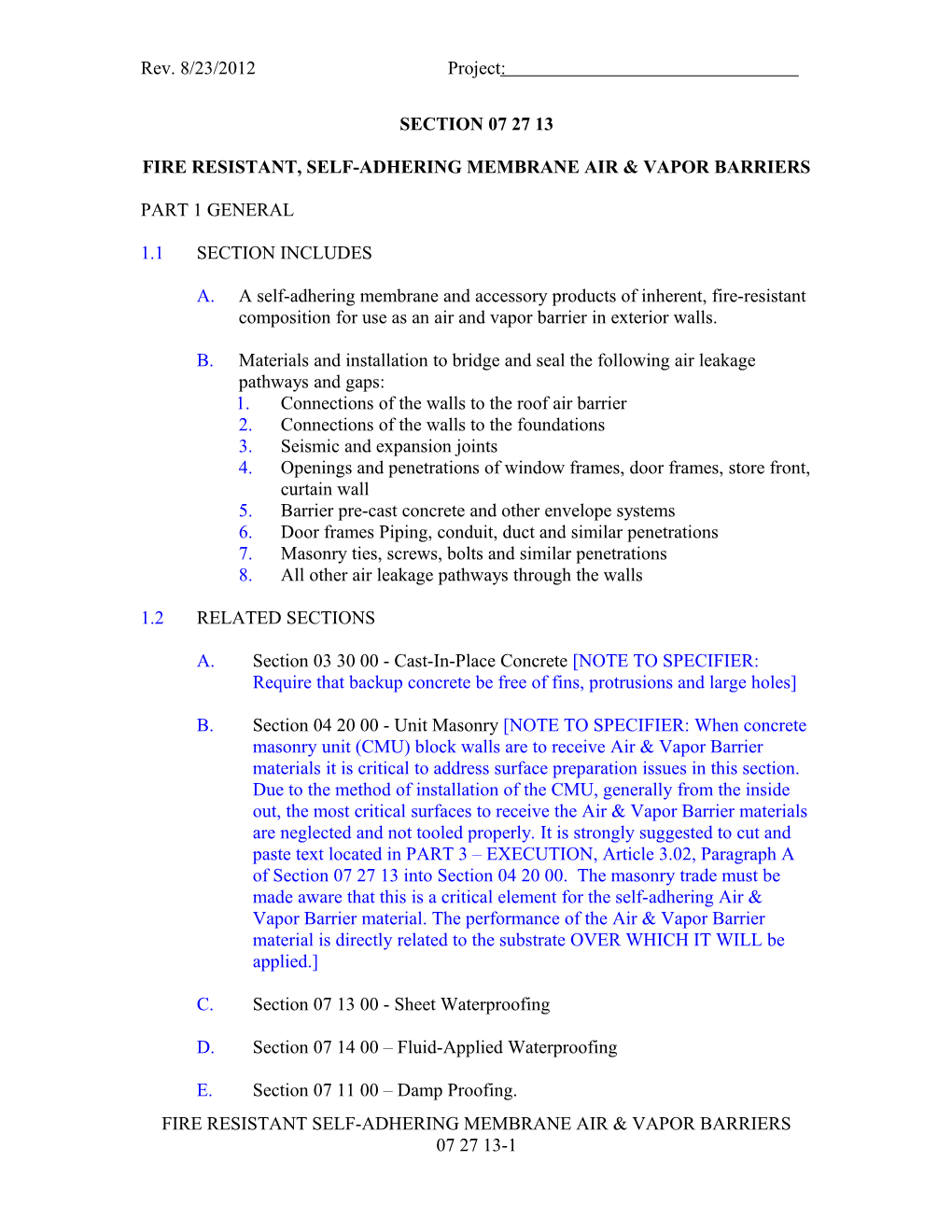 Fire Resistant, Self-Adhering Membrane Air & Vapor Barriers