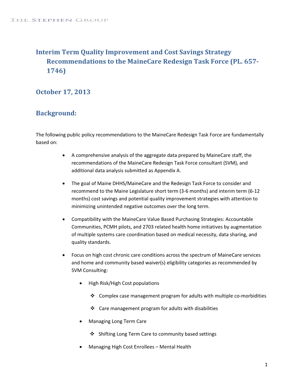 Interim Term Quality Improvement and Cost Savings Strategy Recommendations to the Mainecare