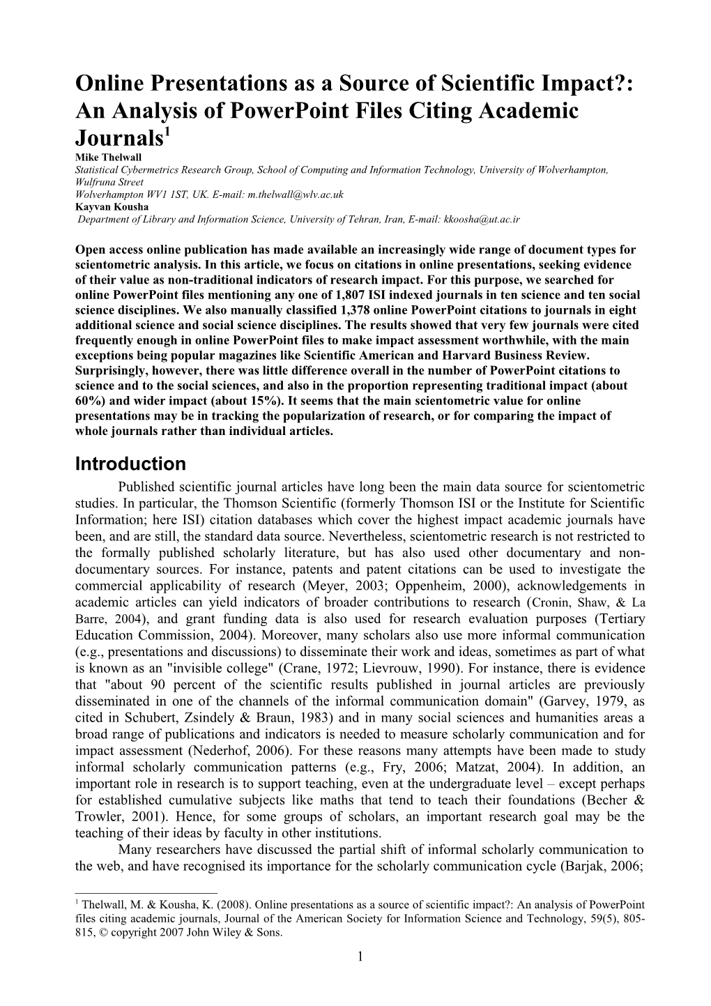 Relationship Between ISI and Web/URL Citation to Open Access Scholarly Journals: a Comparison