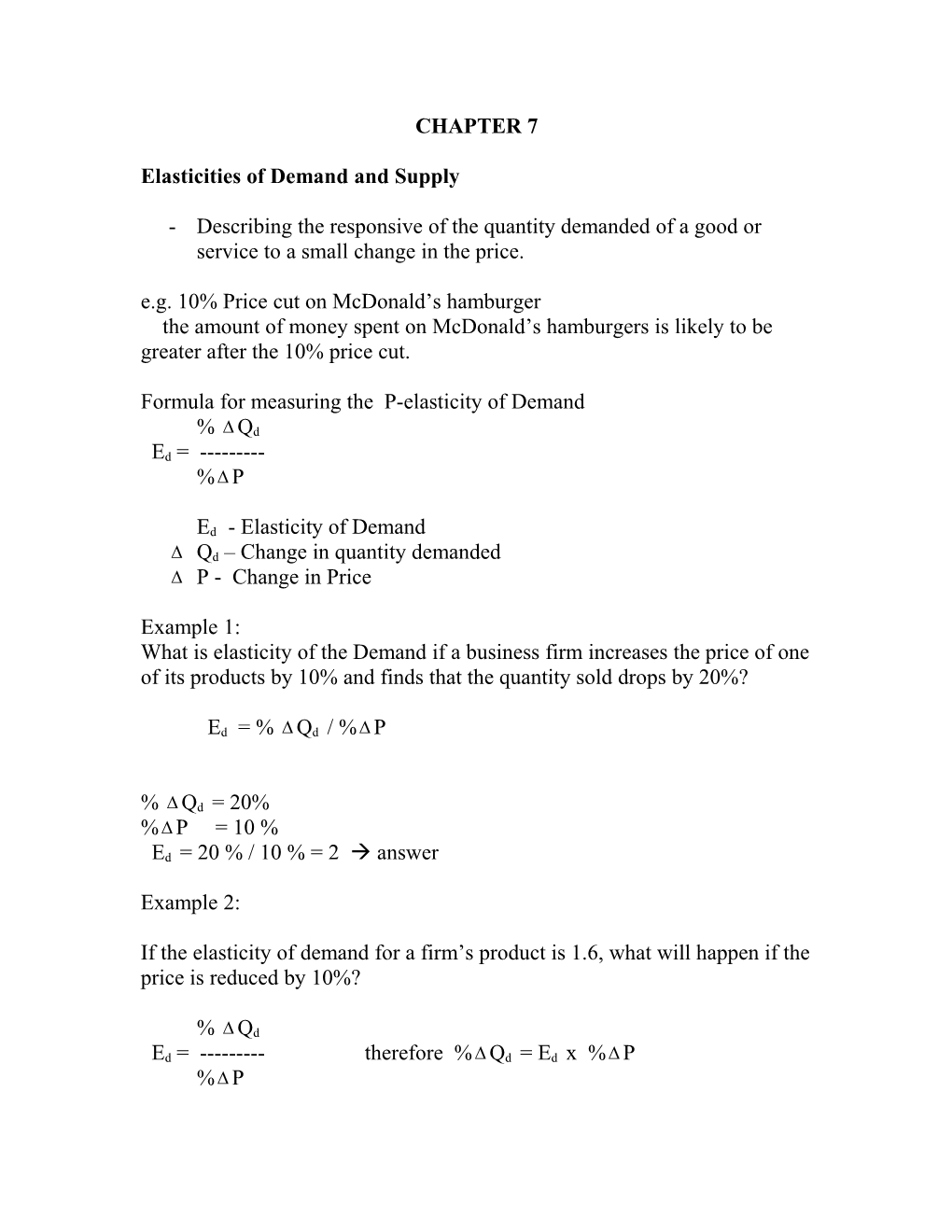 Elasticities of Demand and Supply