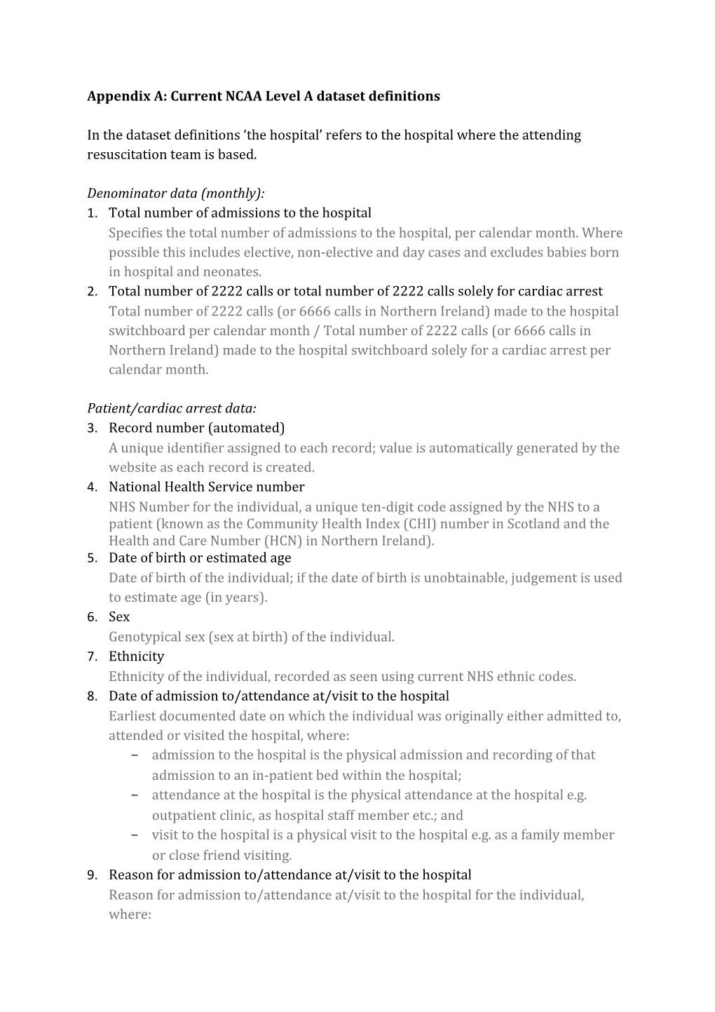 Appendix A: Current NCAA Level a Dataset Definitions