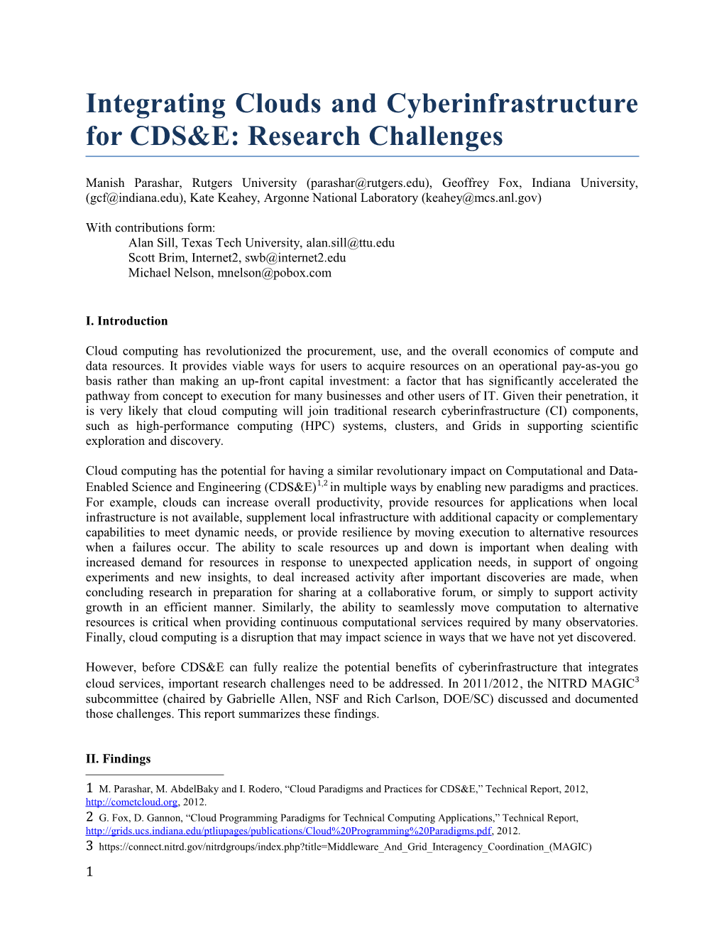 Integrating Clouds and Cyberinfrastructure for CDS&E: Research Challenges