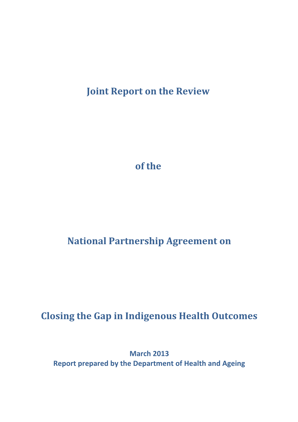 Joint Report on the Review of the NPA on CTG in Indigenous Health Outcomes
