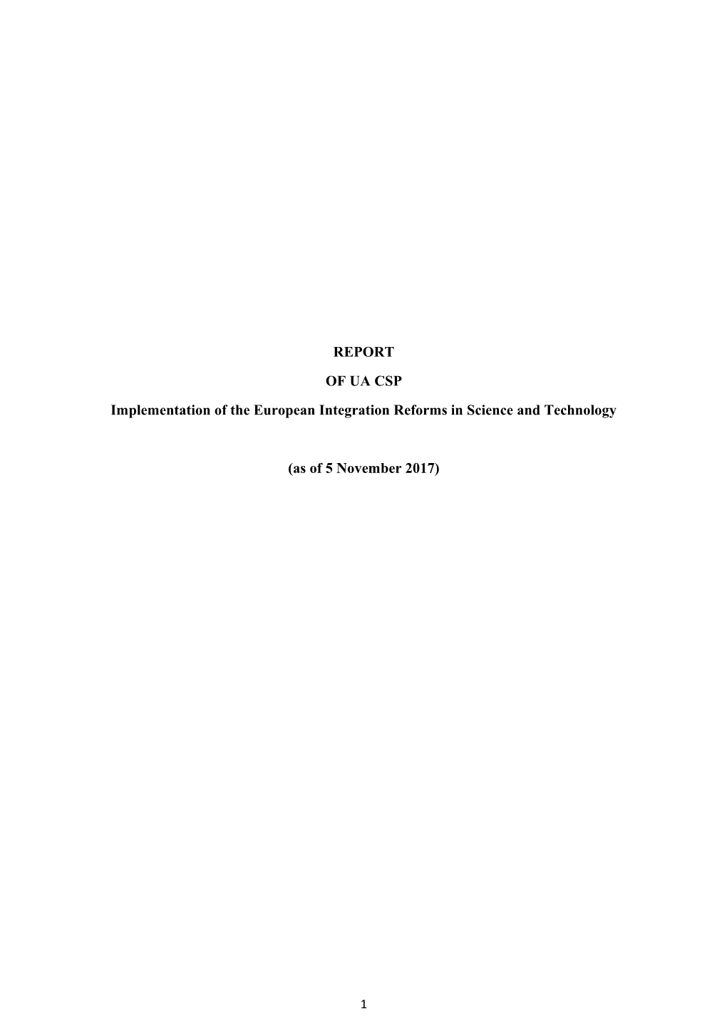 Implementation of the European Integration Reforms in Science and Technology