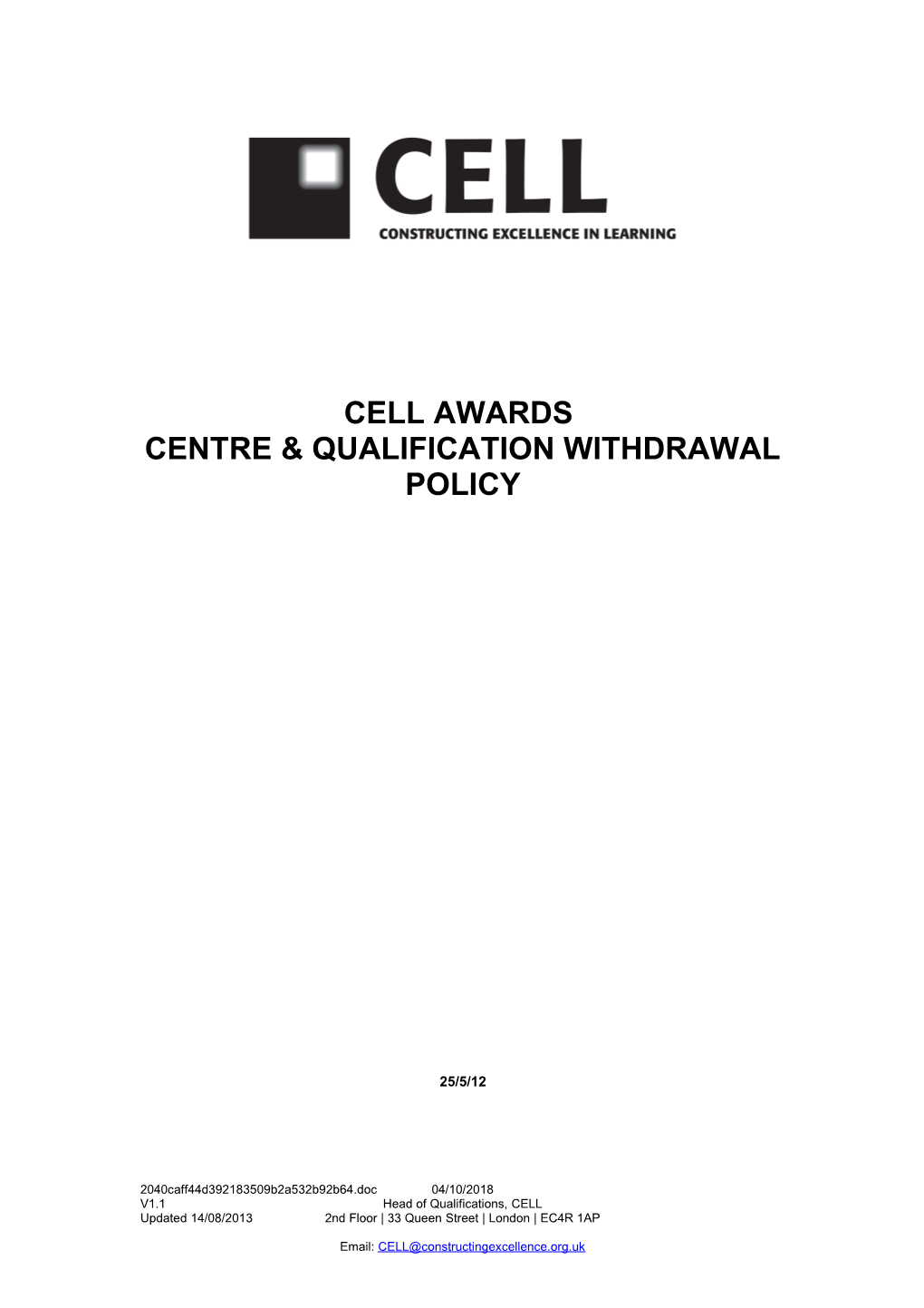 CELL AWARDS Centre Withdrawal Policy