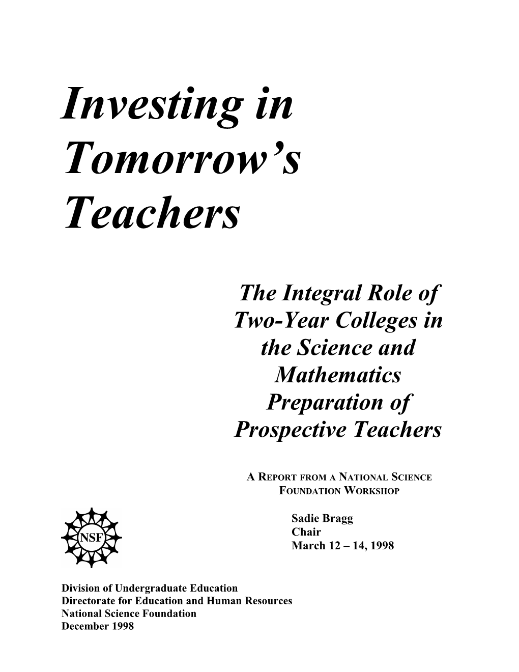 A Large Percentage of Prospective Teachers Begin Their Education in Two-Year Colleges