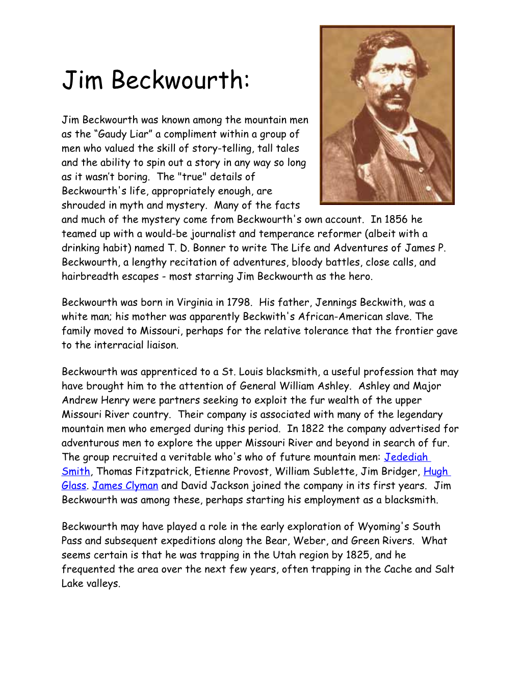 Jim Beckwourth: Jim Beckwourth Was Known Among the Mountain Men As the Gaudy Liar a Compliment