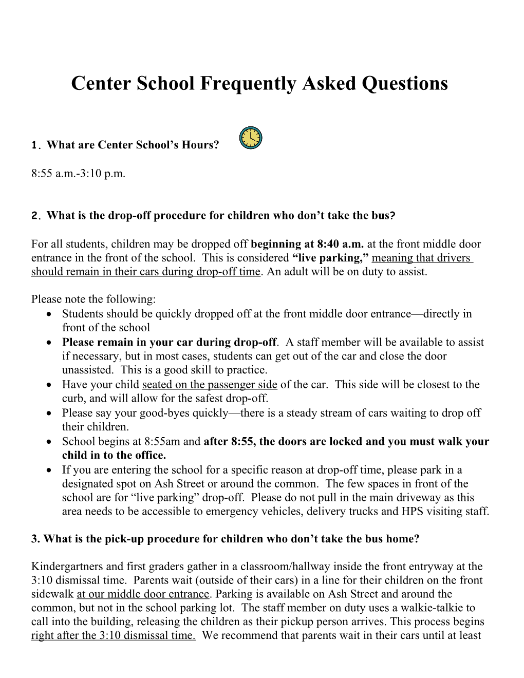 Center School Frequently Asked Questions