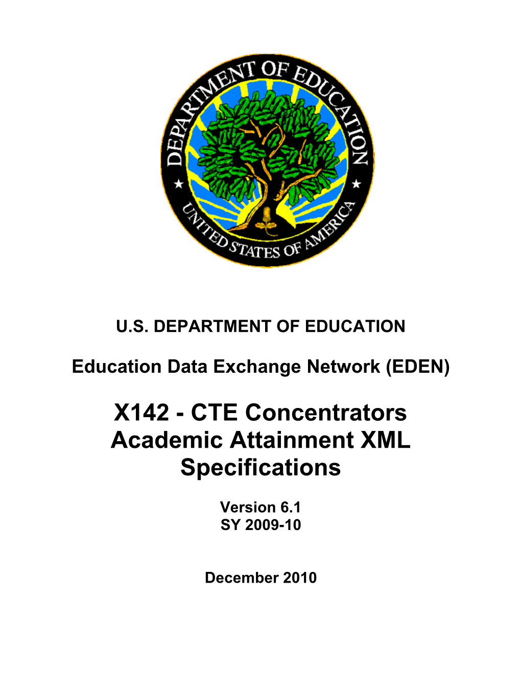 CTE Concentrators Academic Attainment XML Specifications