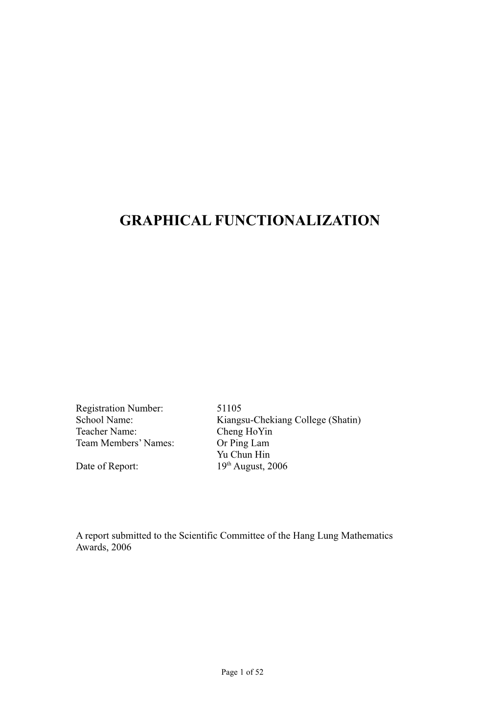 Graphical Functionalization