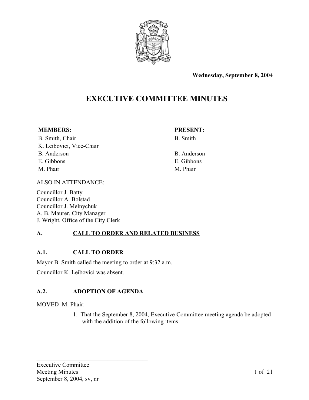Minutes for Executive Committee September 8, 2004 Meeting