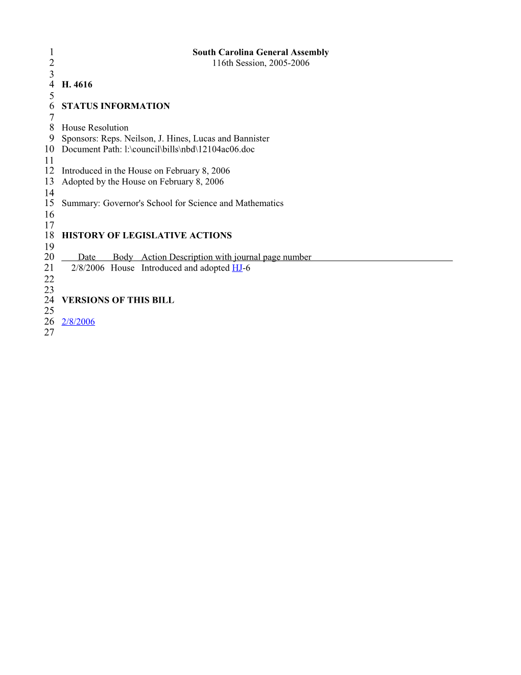 2005-2006 Bill 4616: Governor's School for Science and Mathematics - South Carolina Legislature