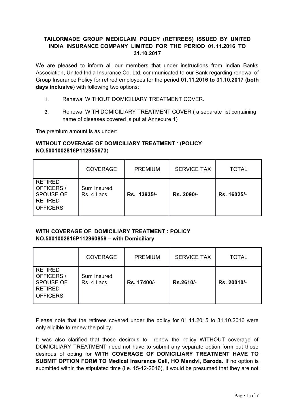 Tailormade Group Mediclaim Policy (Retirees) Issued by United India Insurance Company