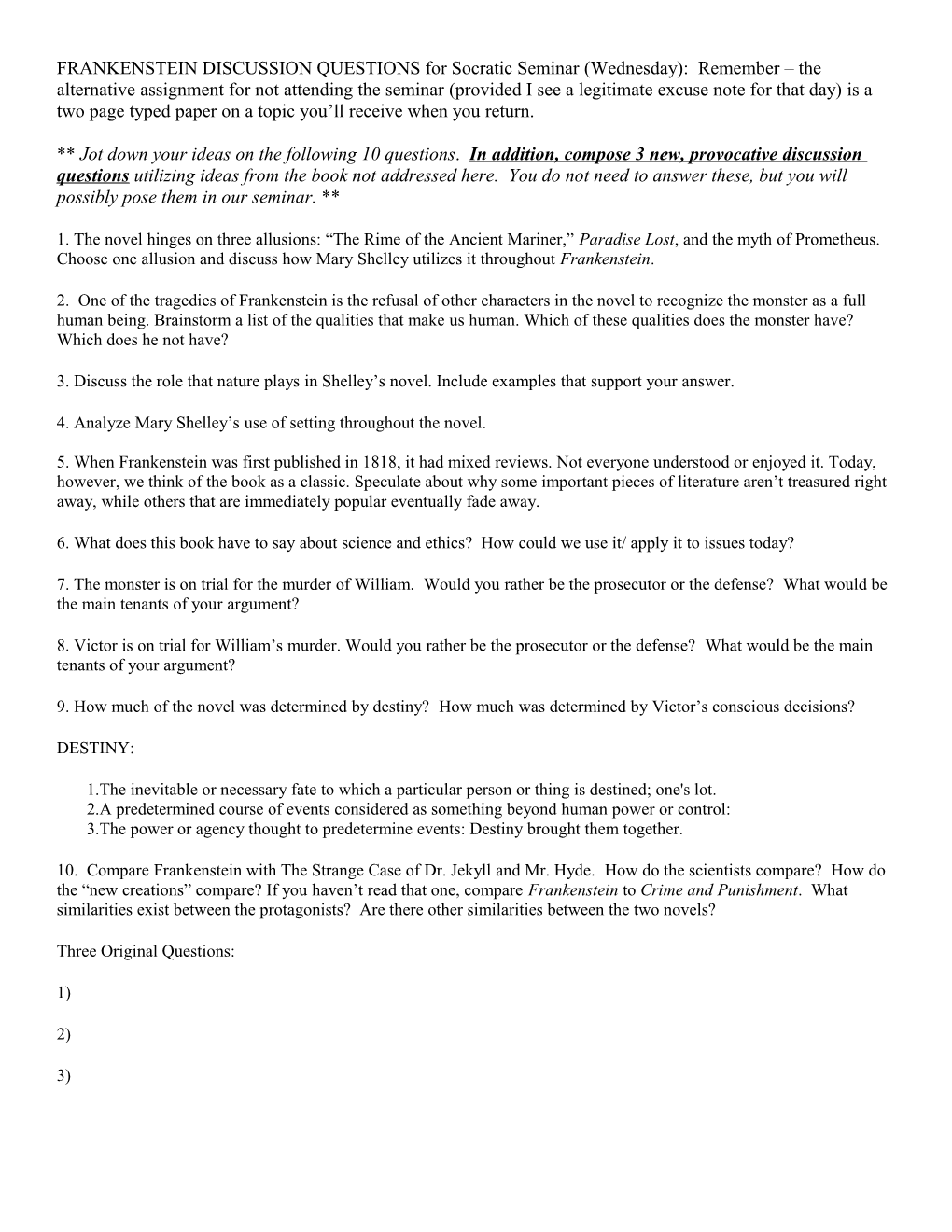 Jot Down Your Ideas on the Following 10 Questions . in Addition, Compose 3 New, Provocative