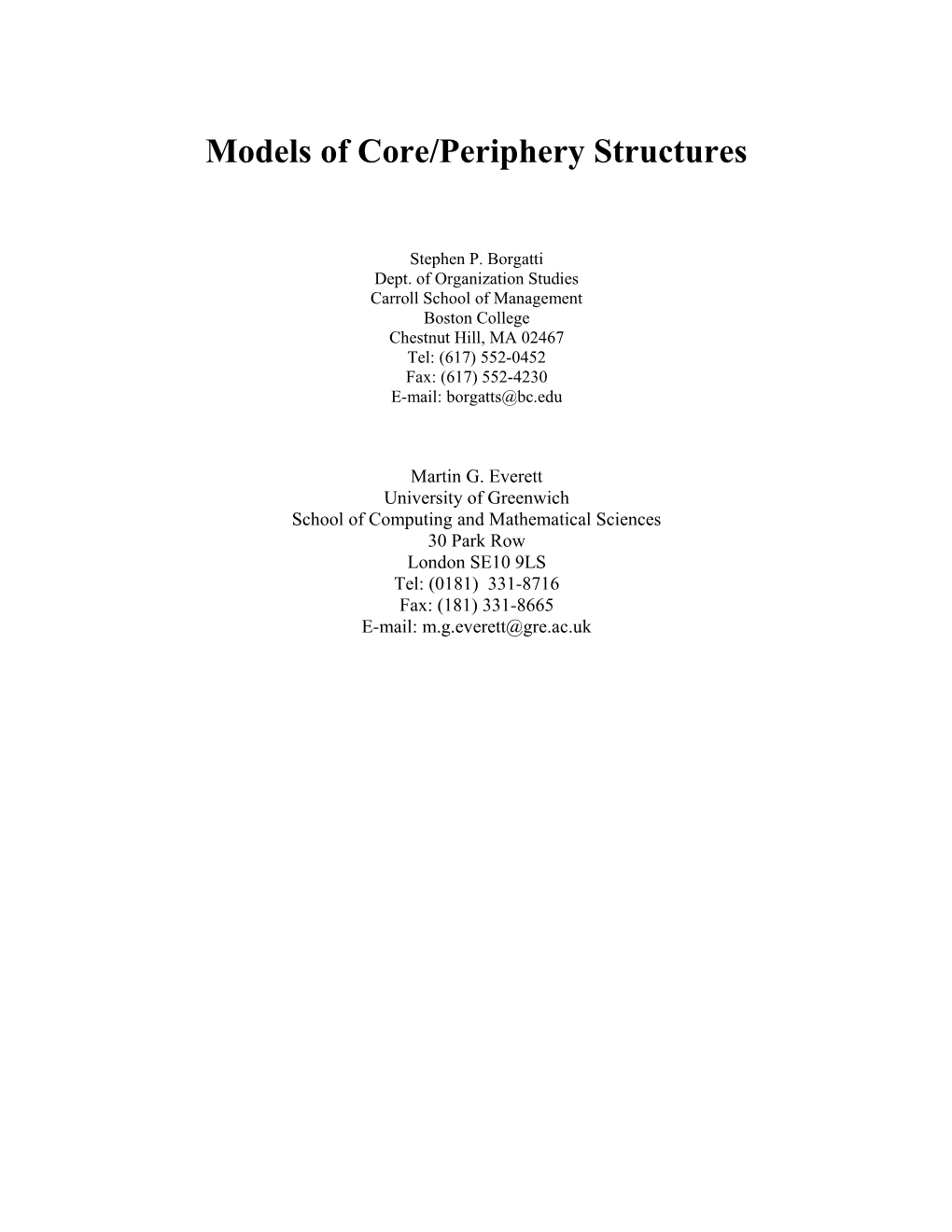 Models of Core/Periphery Structures