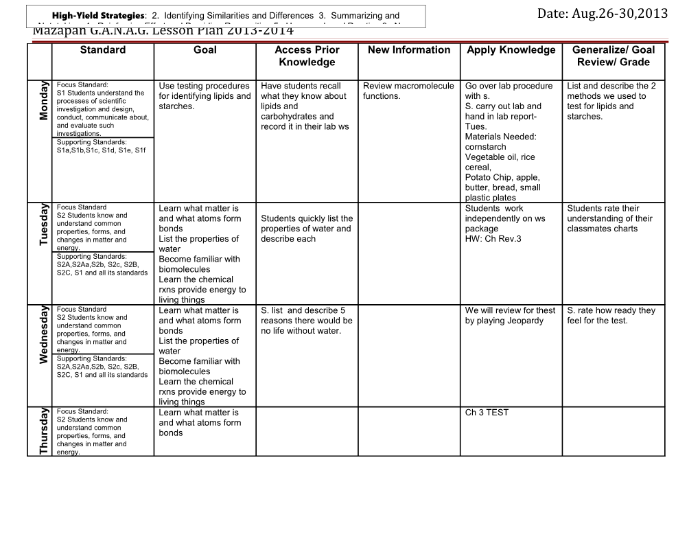 Teacher: E. Vásquezsubject: Biologydate: Aug.26-30,2013