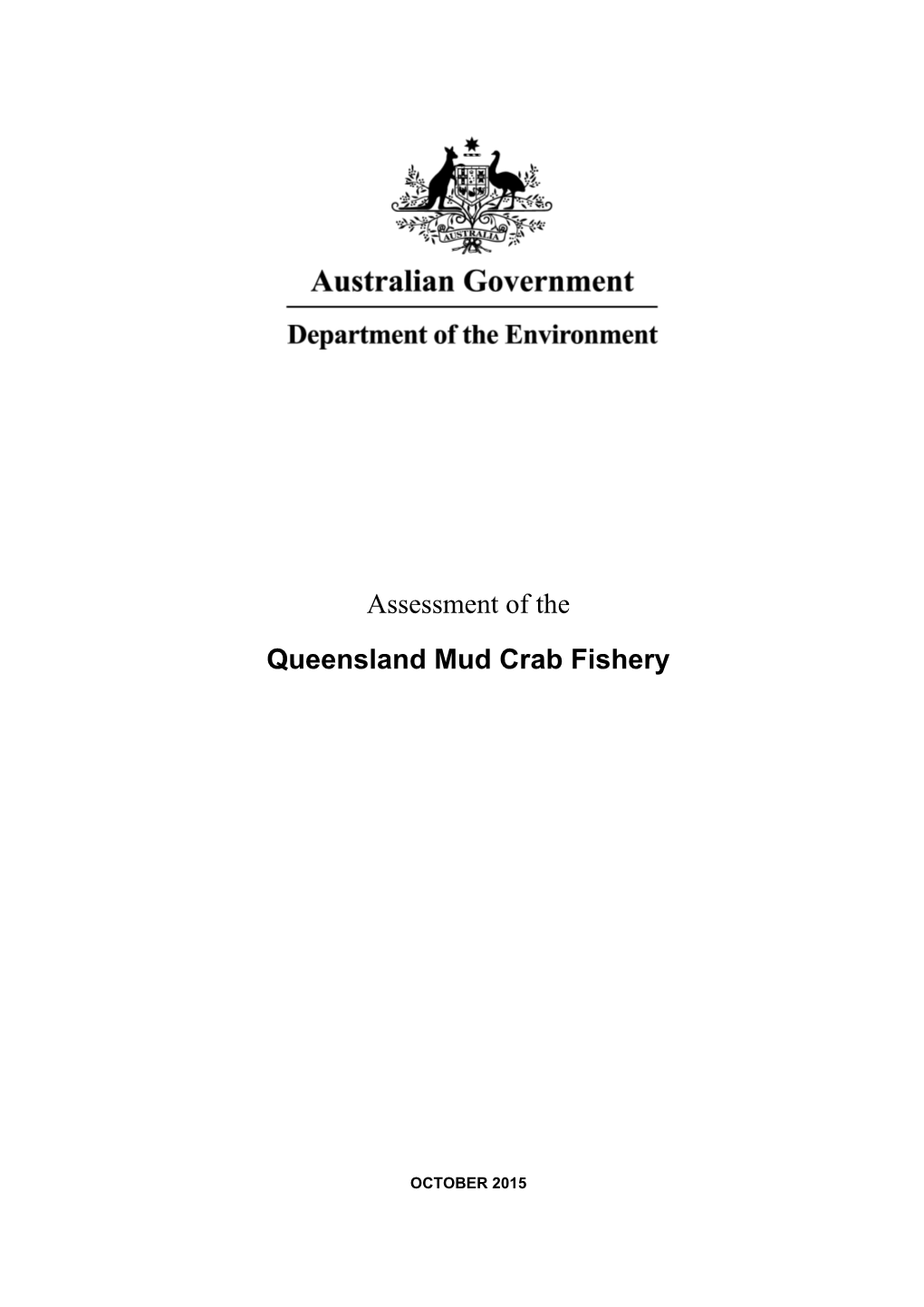 Assessment of the Queensland Mud Crab Fishery