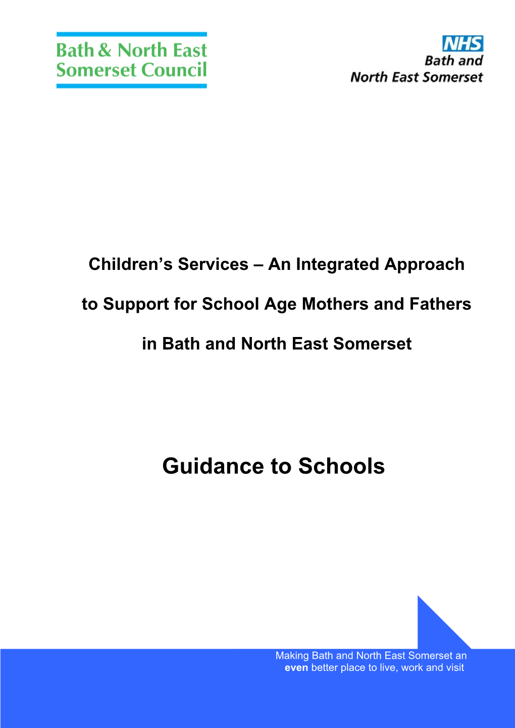 Integrated Children S Services Support for School Age Mothers in Bath and North East Somerset