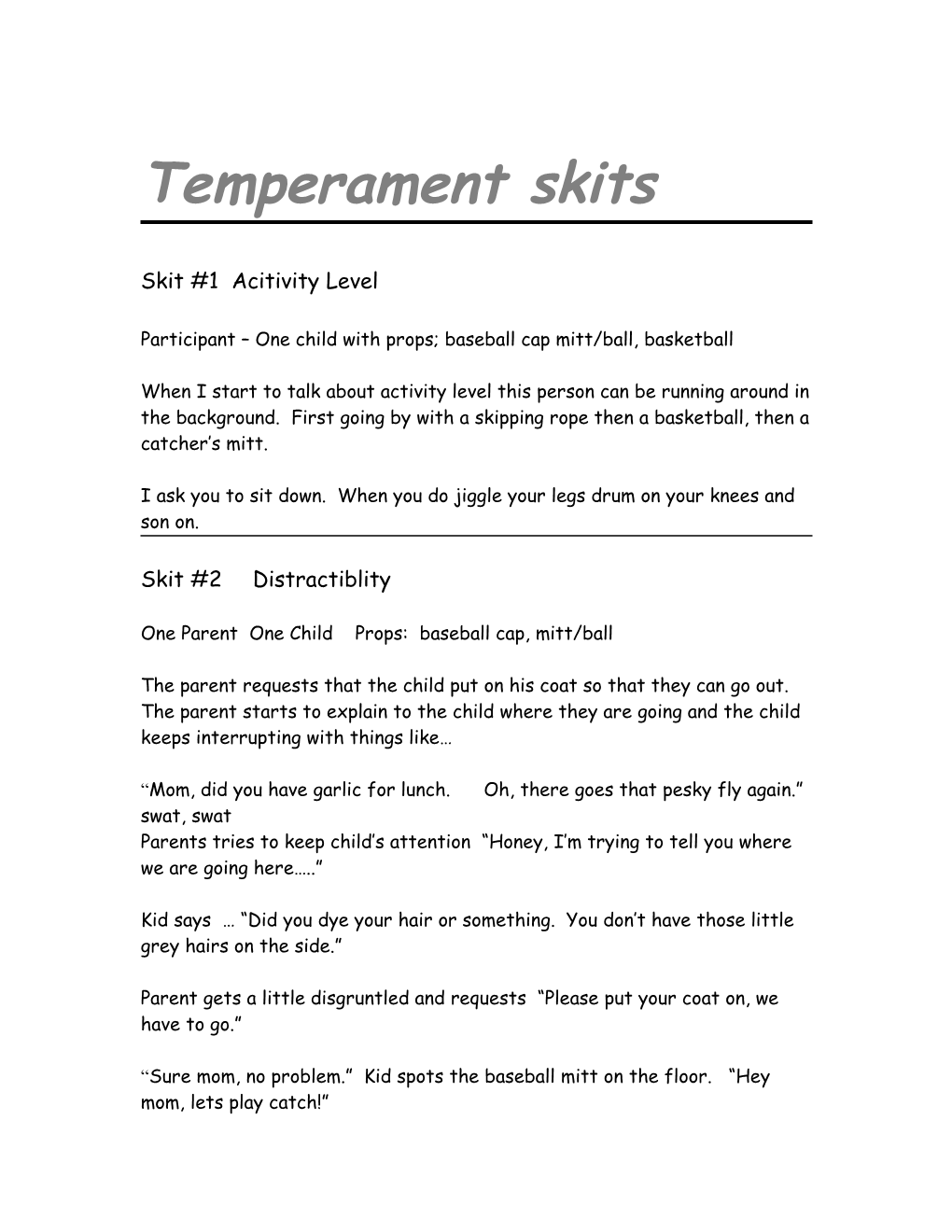 Temperament Skits