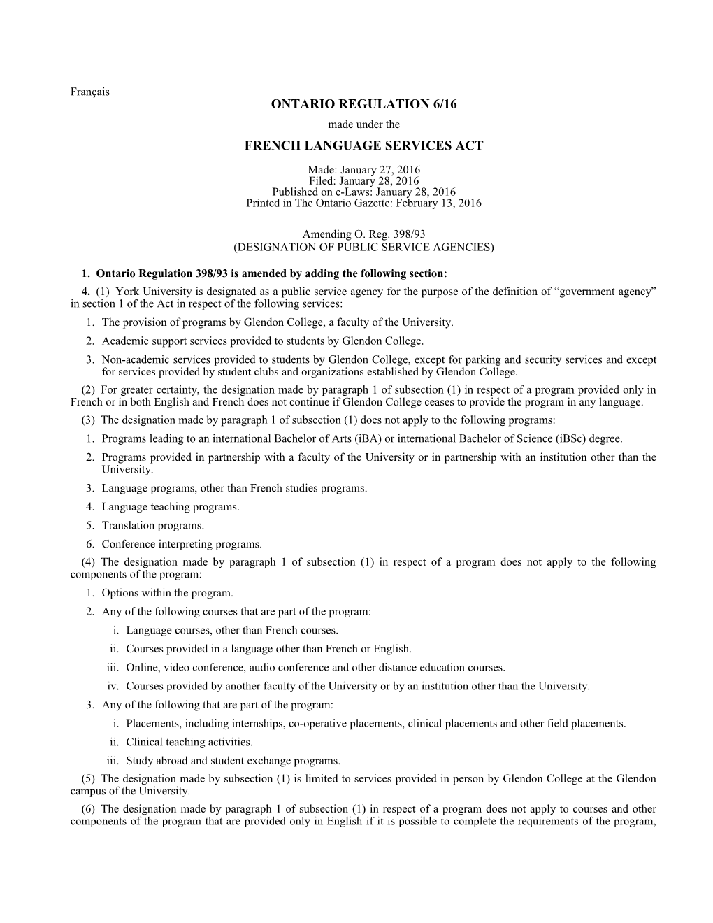 FRENCH LANGUAGE SERVICES ACT - O. Reg. 6/16