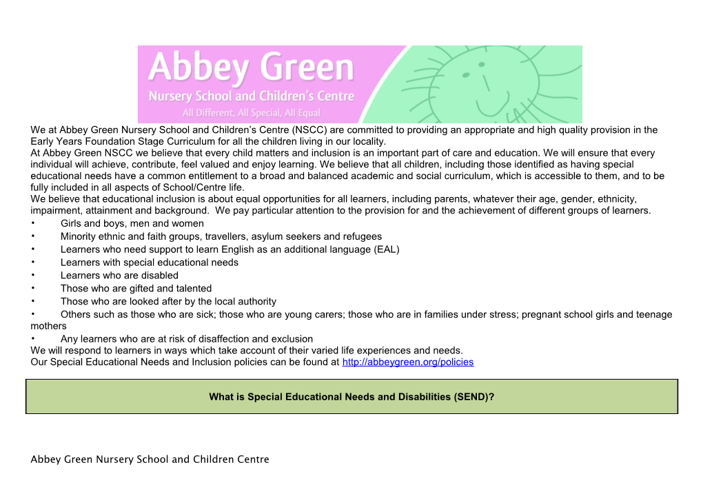 We at Abbey Green Nursery School and Children S Centre (NSCC) Are Committed to Providing