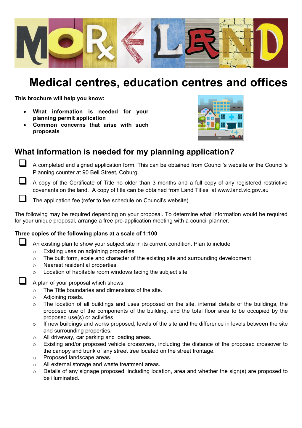 Medical Centres, Education Centres and Offices