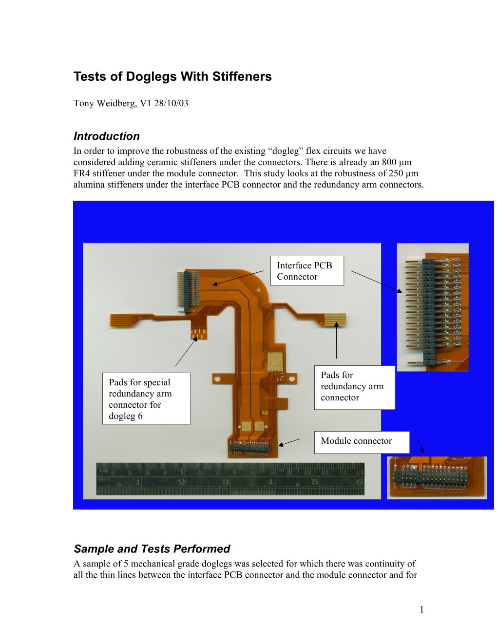 Tests of Doglegs with Stiffeners