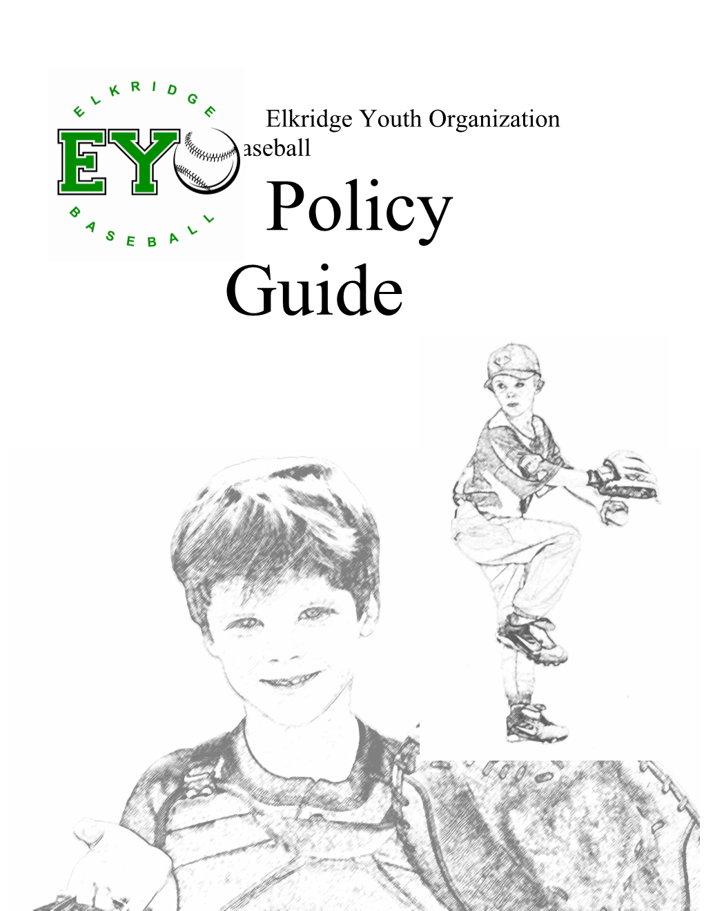 Recommendations and Suggestions from the EYO Bylaw Committee Regarding the Ways and Means