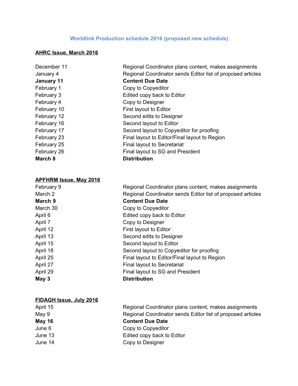 Worldlink Production Schedule 2016 (Proposed New Schedule)