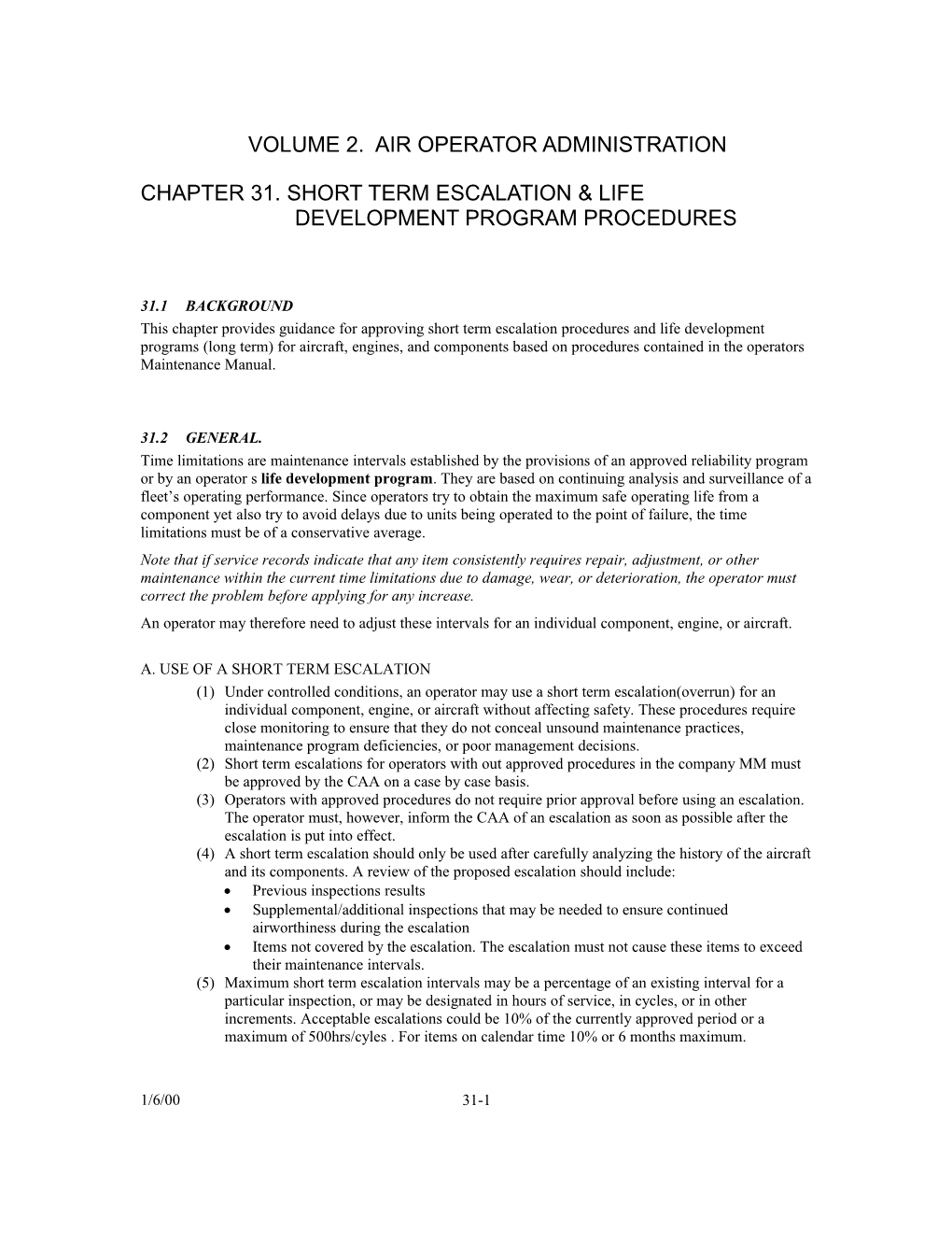 Short Term Escalation Procedures