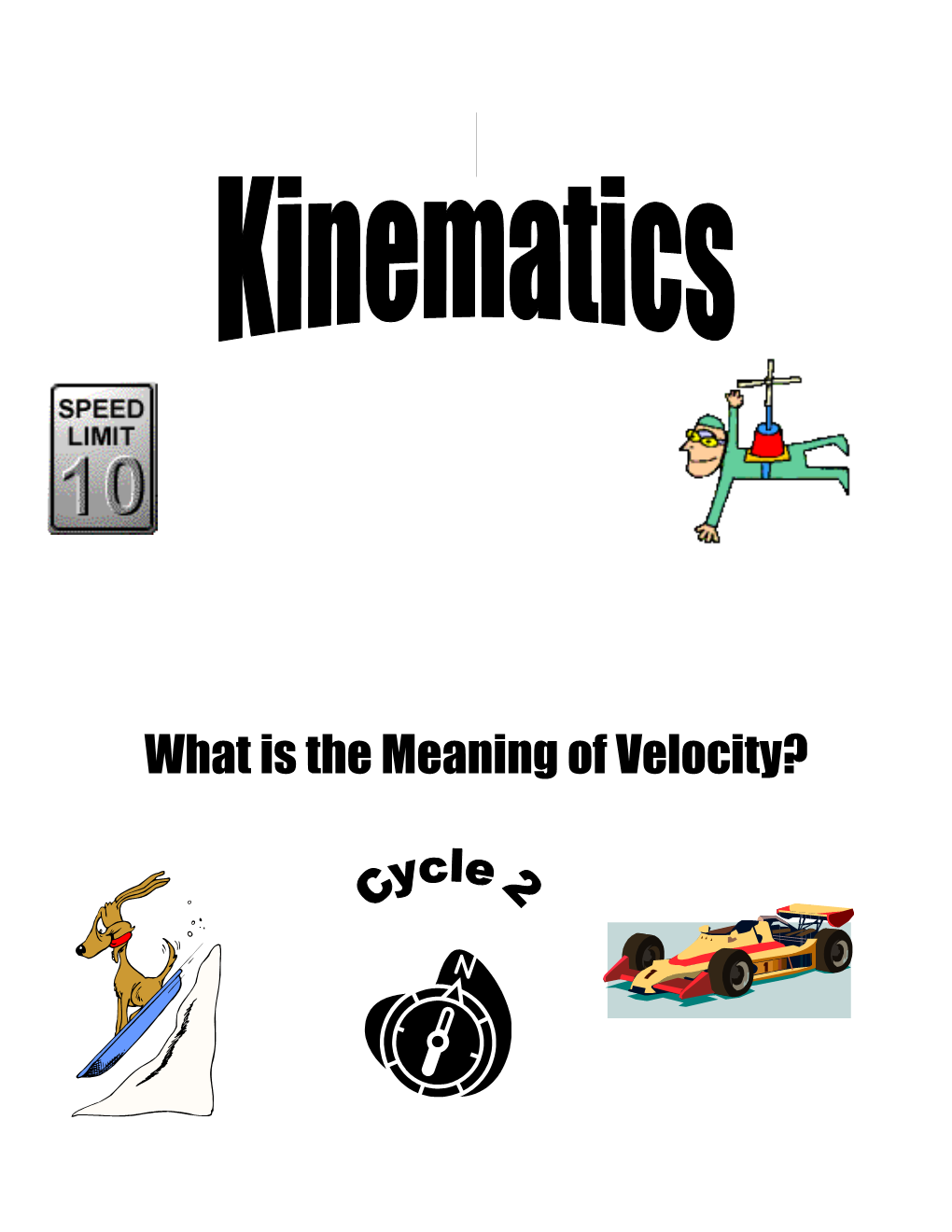 What Is the Meaning of Velocity?