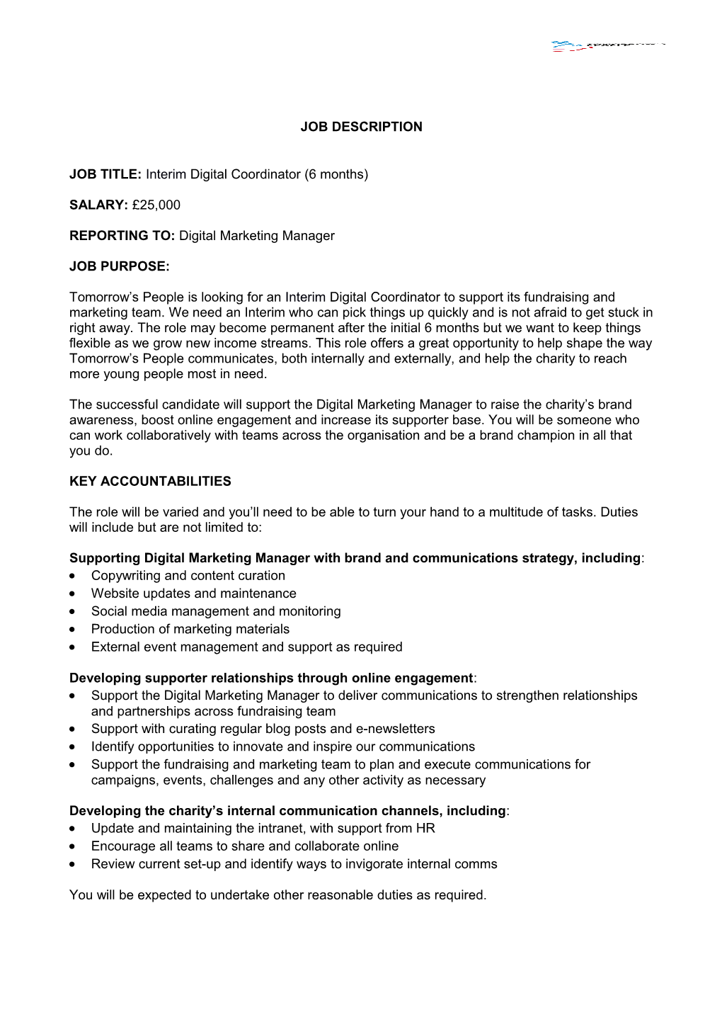 JOB TITLE:Interim Digital Coordinator (6 Months)