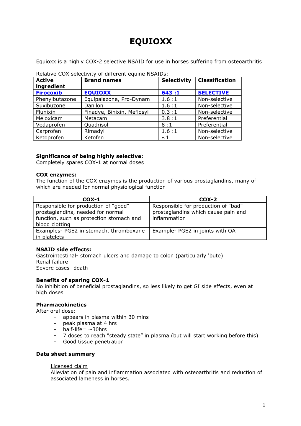 Equioxx Is a Highly COX-2 Selective NSAID for Use in Horses Suffering from Osteoarthritis