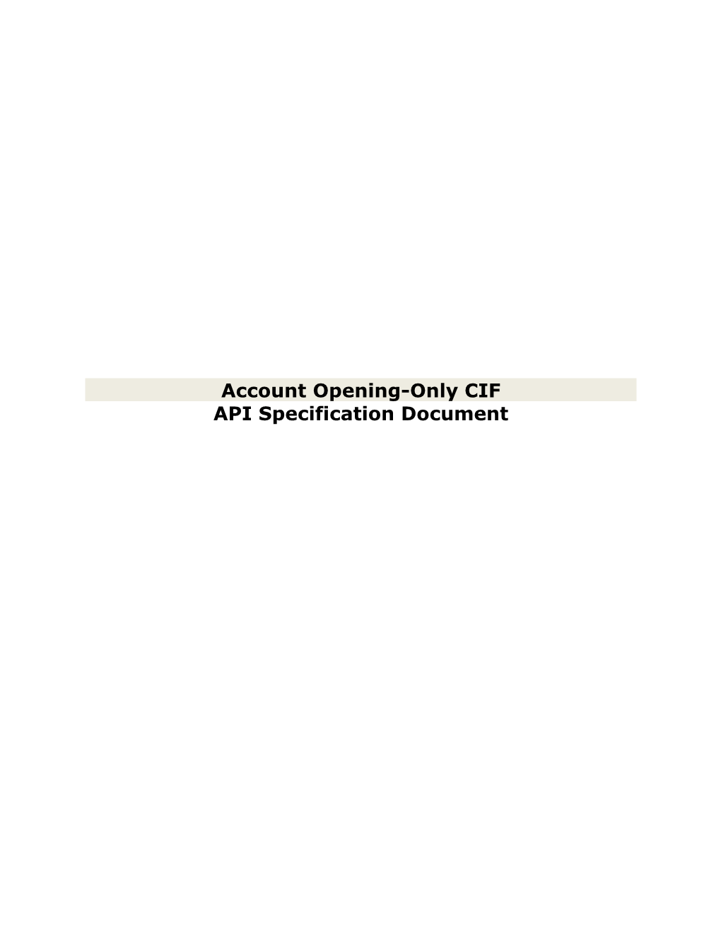 Account Opening-Only CIF