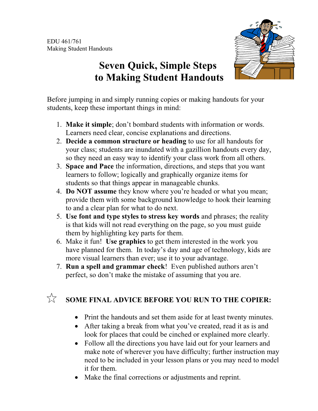 Seven Quick, Simple Steps