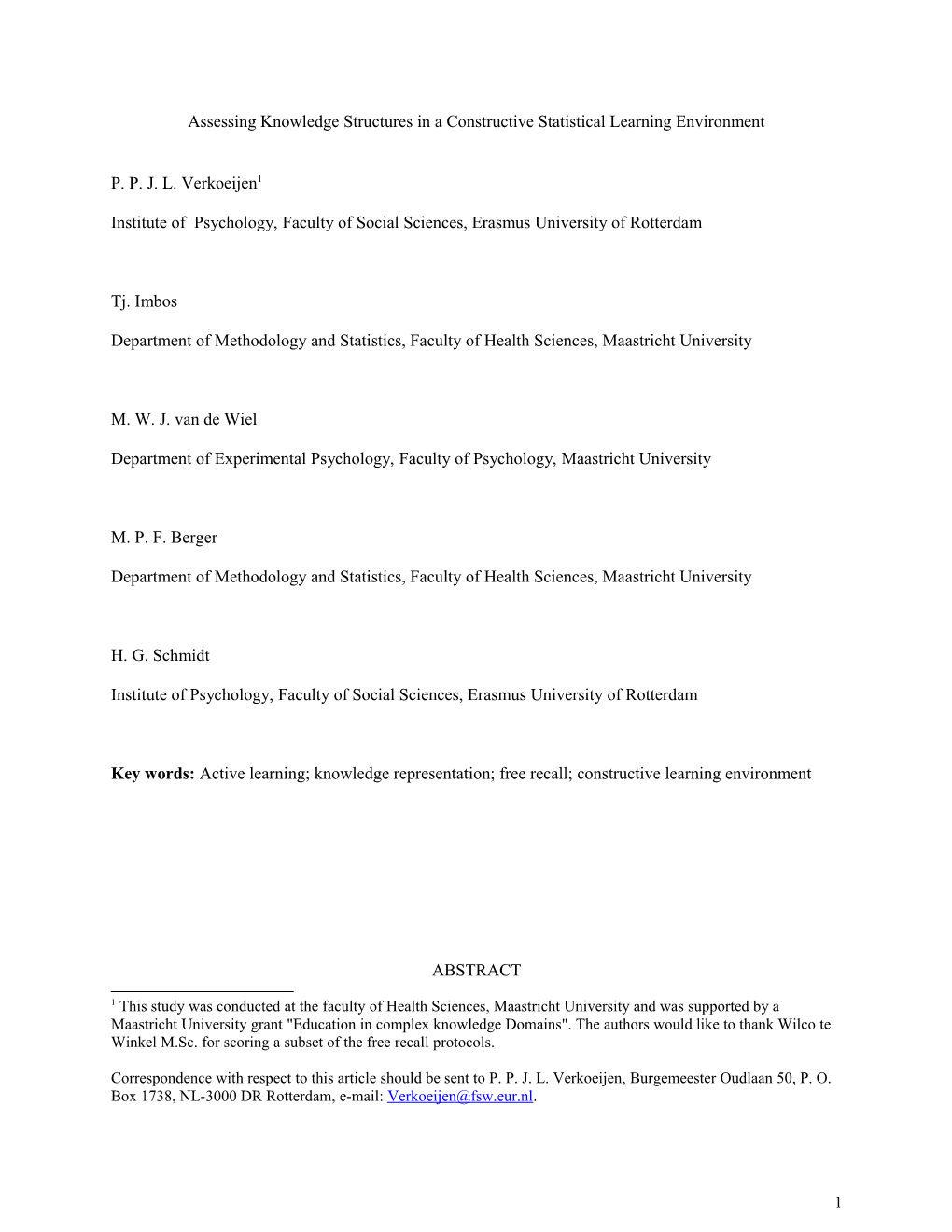 Since About the Beginning of the 1990 S Statistics Educators Became Aware That College-Level