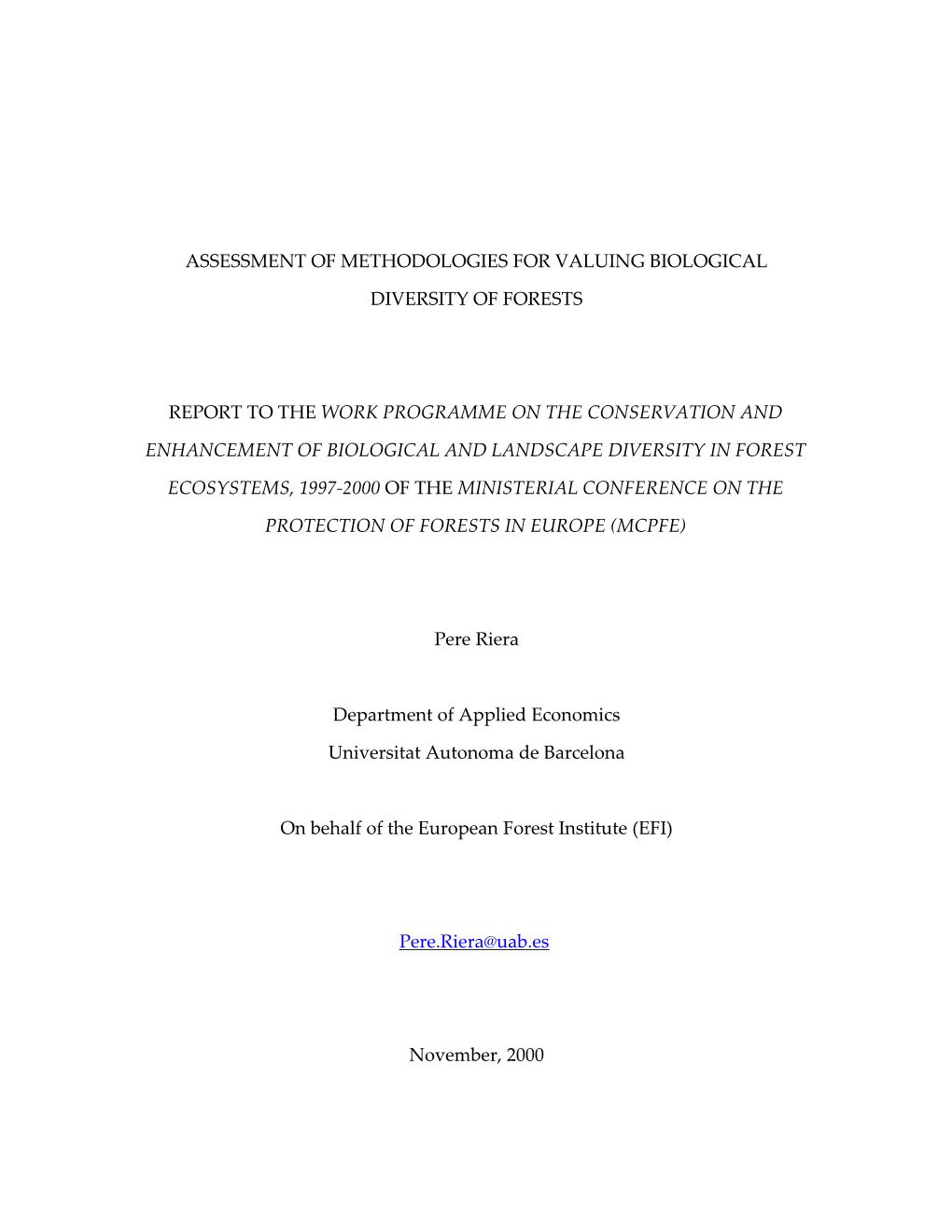 On the Valuation of Biological Diversity of Forests