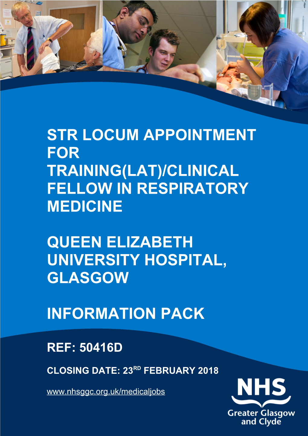 STR LOCUM APPOINTMENT for TRAINING(LAT)/CLINICAL FELLOW in Respiratory Medicine