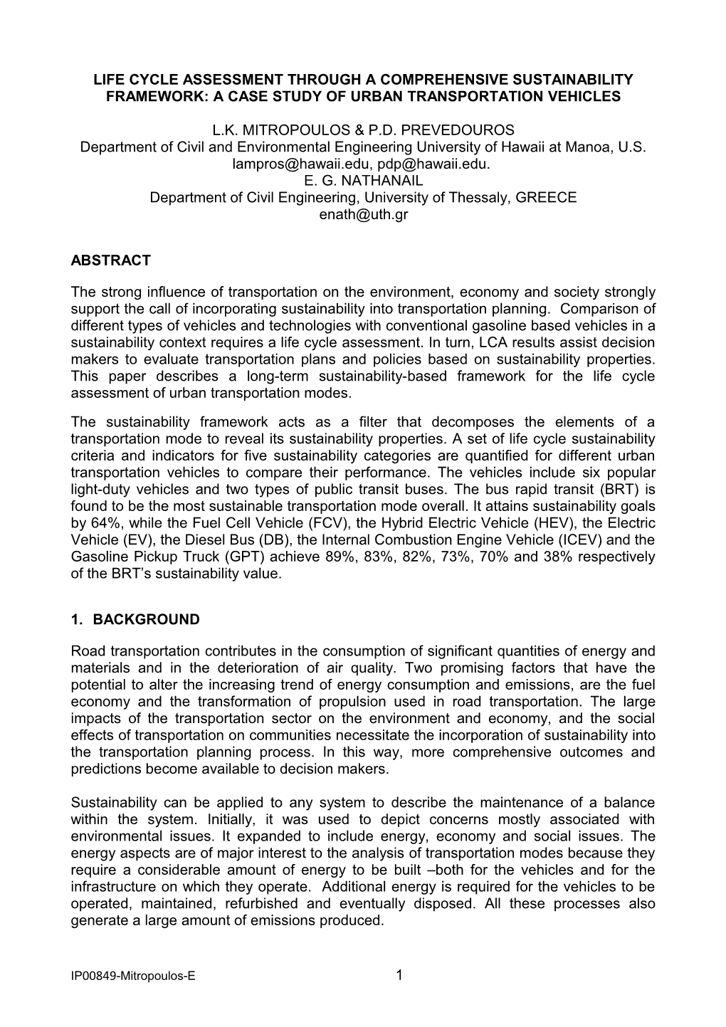 Life Cycle Assessment Through a Comprehensive Sustainability Framework: a Case Study Of