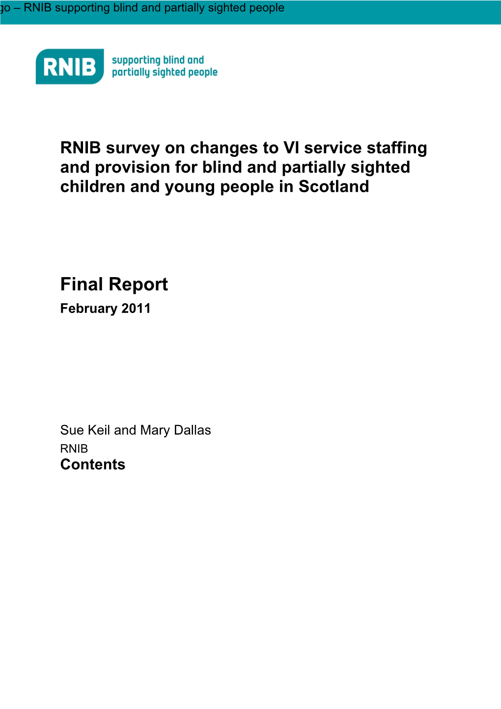 RNIB Survey on Changes to VI Service Staffing and Provision for Blind and Partially Sighted