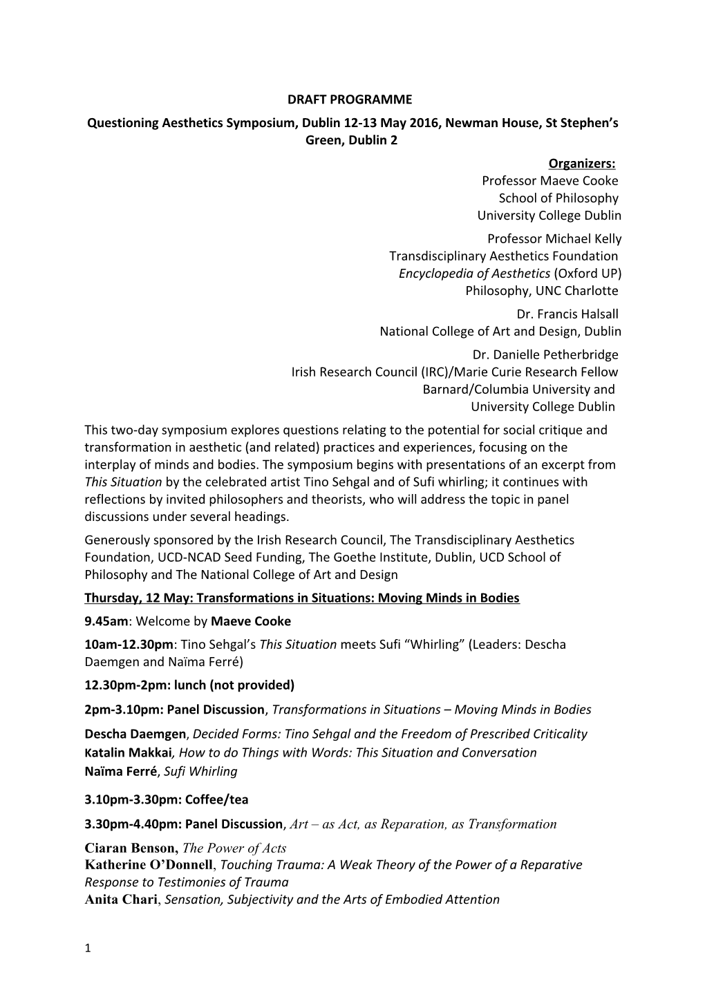 Questioning Aesthetics Symposium, Dublin 12-13 May 2016, Newman House, St Stephen S Green